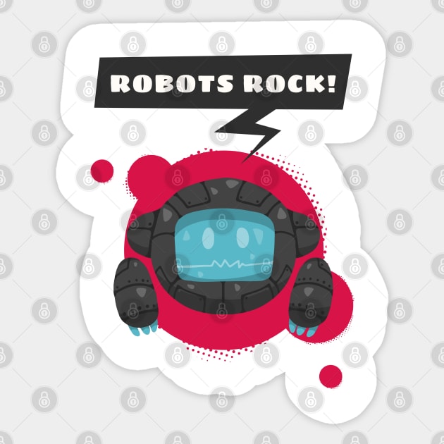 Robots Rock ! Sticker by ForEngineer